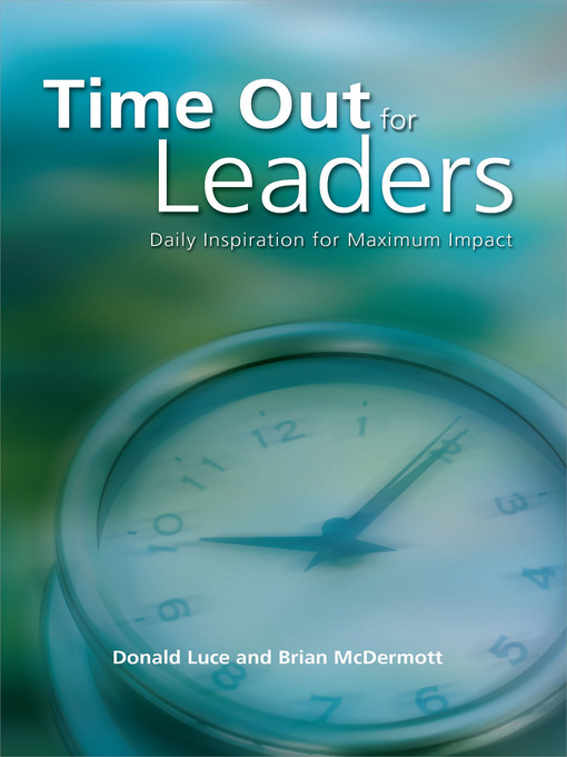 Title details for Time Out for Leaders by Donald Luce - Available